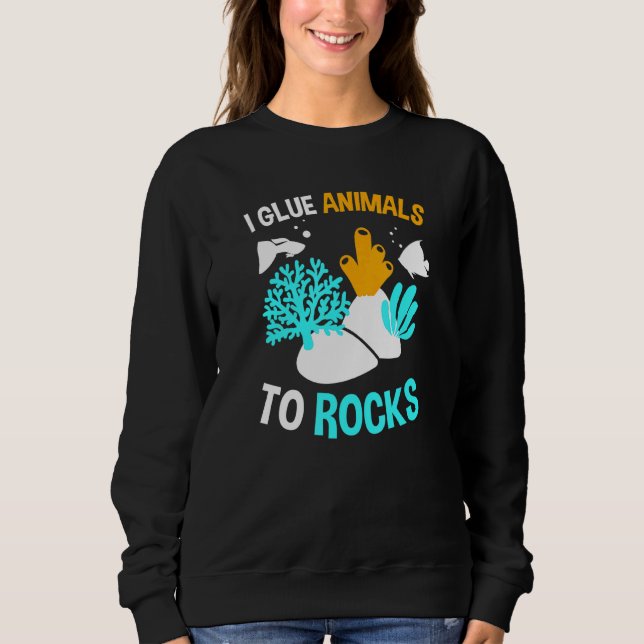 I Glue Animals To Rocks - Fish Tank Or Reef Keepin (Front)