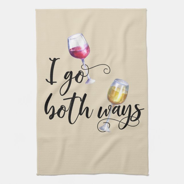 I Go Both Ways Funny Wine Red White Lover Tea Towel (Vertical)