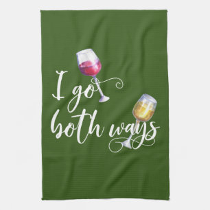 I Go Both Ways Funny Wine Red White Lover Tea Towel