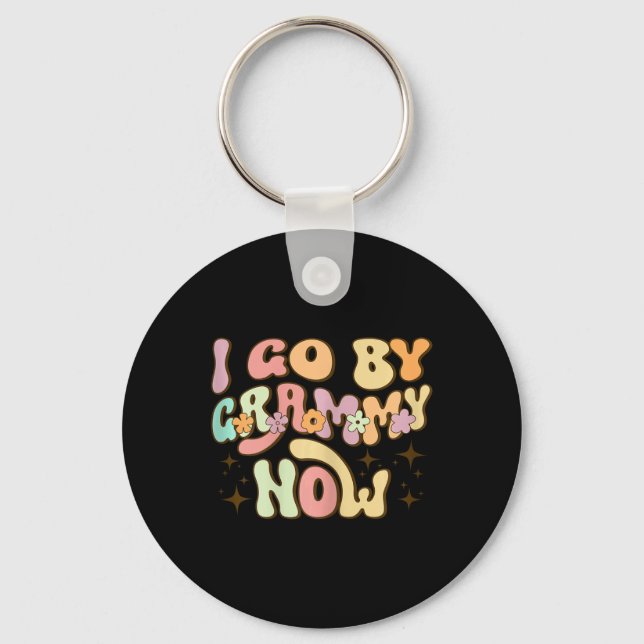 I Go By Grammy Now Baby Announcement New Grandma G Key Ring (Front)