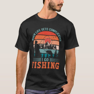 I go fishing Funny Fish Quote Fisherman Humour T-Shirt