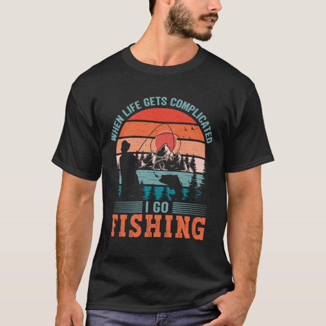 I go fishing Funny Fish Quote Fisherman Humour T-Shirt (Front)