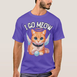 I Go Meow Cat Meme Meowing Not Meowing Cat Anime g T-Shirt
