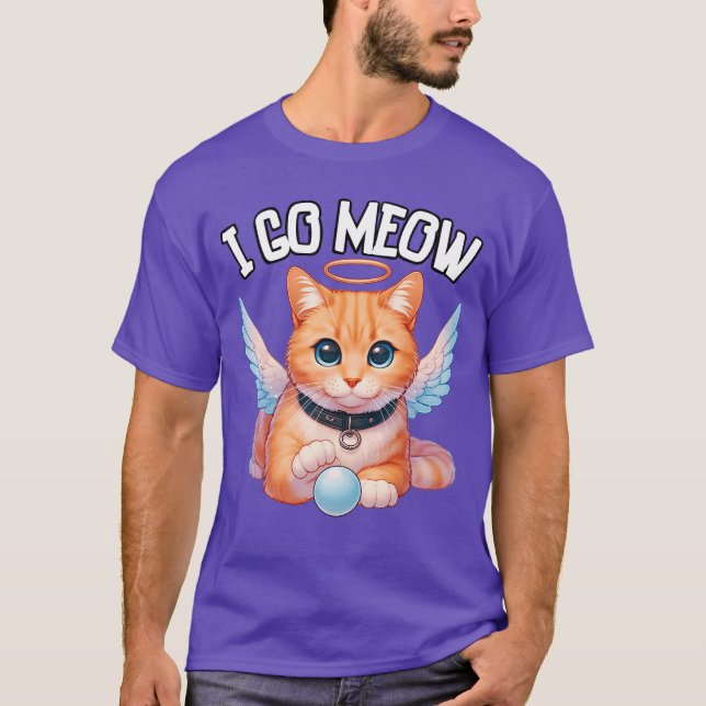I Go Meow Cat Meme Meowing Not Meowing Cat Anime g T-Shirt (Front)