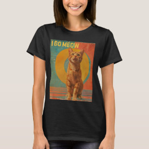 I Go Meow - Funny Cat Singing Meme Design T-Shirt