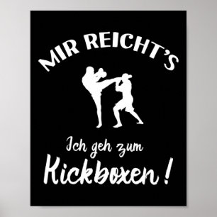 I Go To Kickboxing - Kick-boxer Kickboxing Poster