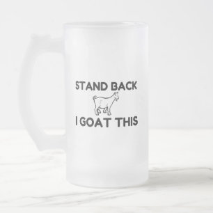 I Goat This Frosted Glass Beer Mug