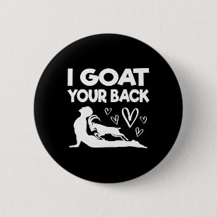 I Goat Your Ck Funny Goat Yoga Exercise Funny Yoga 6 Cm Round Badge