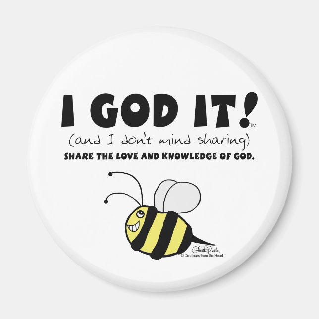 I GOD IT! MAGNET (Front)