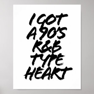 I Got A 90s R & B Type Heart Grunge Caps Poster