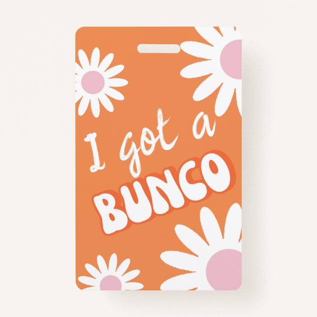 I Got A Bunco Groovy Mod ID Badge (Front)