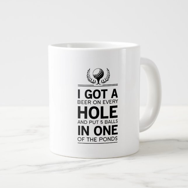 I Got A Hole In One Large Coffee Mug (Front Right)