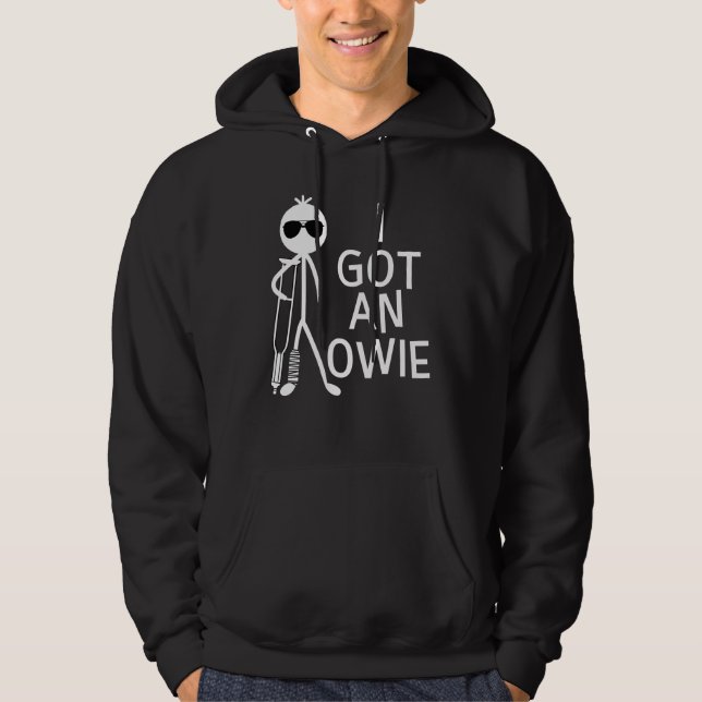 I Got An Owie Broken Leg Bones Foot Injury Recover Hoodie (Front)