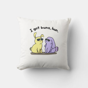 I Got Buns Hun Funny Bunny Rabbit Pun  Cushion