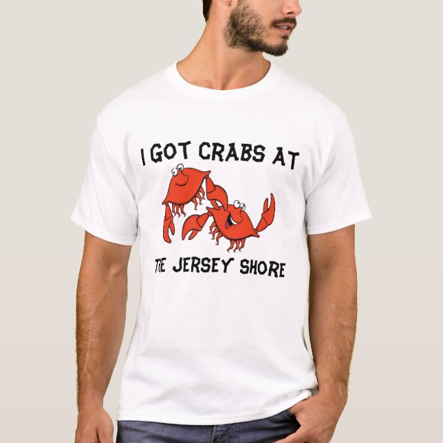 I Got Crabs At The Jersey Shore T-Shirt (Front)
