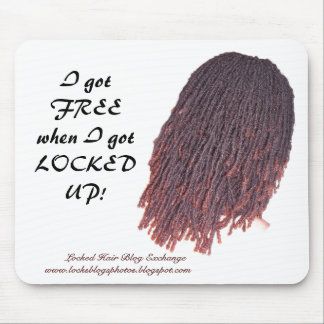 I got FREE when I gotLOCKED UP!,     ... Mouse Mat