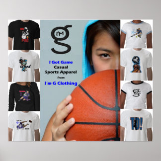 I Got Game Poster from I'm G Clothing