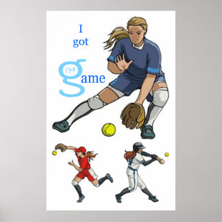 I Got Game (Softball) Poster