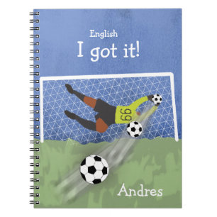 I got it! Personalised Soccer Goalkeeper English Notebook