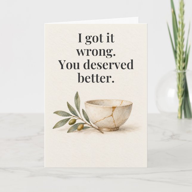 I Got It Wrong Sincere Apology Card (Front)