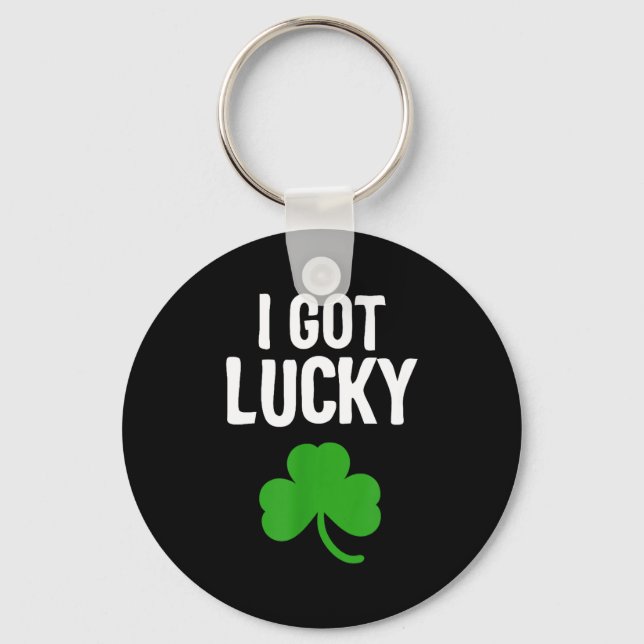 I Got Lucky Dad St Patricks Day Pregnancy Announce Key Ring (Front)