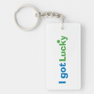 "I Got Lucky" Double-Sided Keychain
