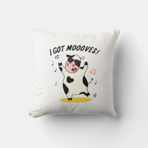 I Got Moooves Funny Dancing Cow Pun Cushion