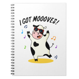 I Got Moooves Funny Dancing Cow Pun  Notebook