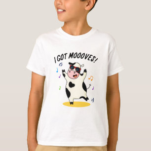 I Got Moooves Funny Dancing Cow Pun  T-Shirt