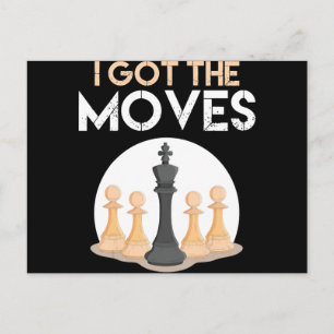 i got moves chess player chess lover men kid women announcement postcard