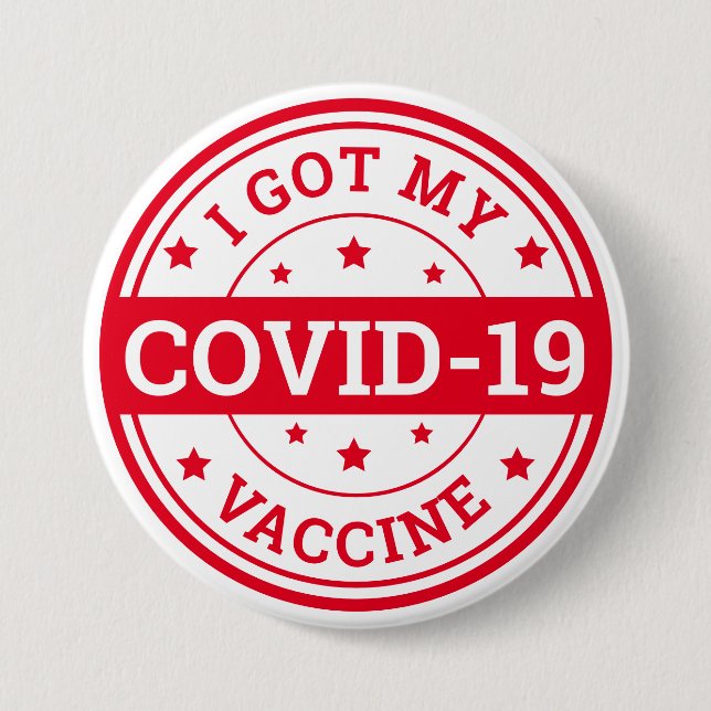 I Got My Covid-19 Vaccine 7.5 Cm Round Badge (Front)