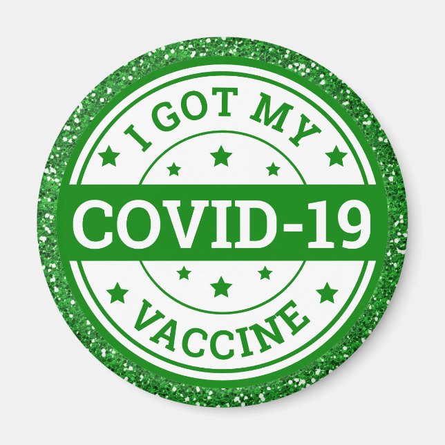 I Got My Covid-19 Vaccine Green Glitter Magnet (Front)