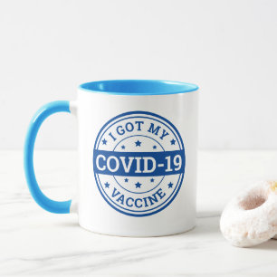 I Got My Covid-19 Vaccine Mug