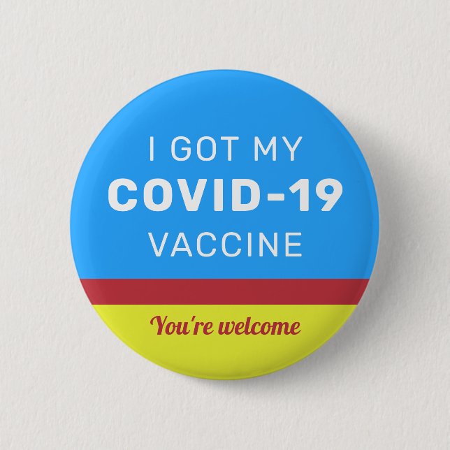 I Got my COVID-19 Vaccine Vaccinated Colourful 6 Cm Round Badge (Front)