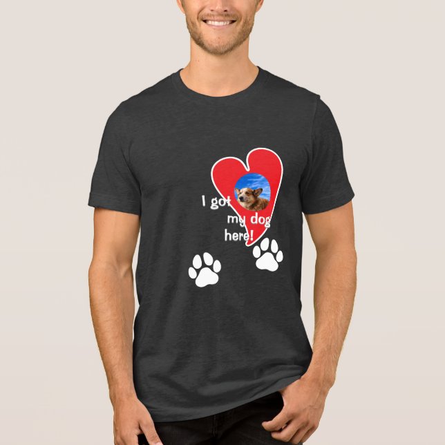 I got my dog here! Photo Custom - Dark Tri-Blend Shirt (Front)