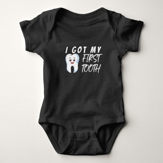I Got My First Tooth Baby Bodysuit (Front)