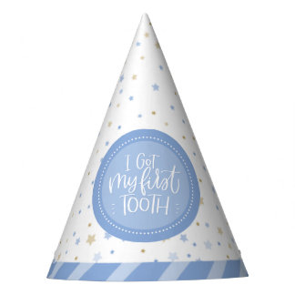 I Got My First Tooth Sign Party Hat