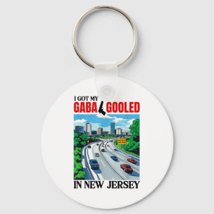 I Got My Gaba Gooled In New Jersey Funny Italian G Key Ring
