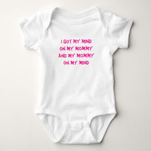 I Got My Mind On My Mummy Baby Bodysuit