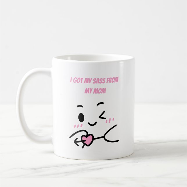 I Got My Sass From My Mum Coffee Mug (Left)
