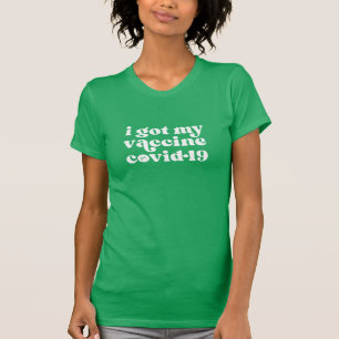 I got my vaccine covid-19 Vintage Retro Vaccinated T-Shirt