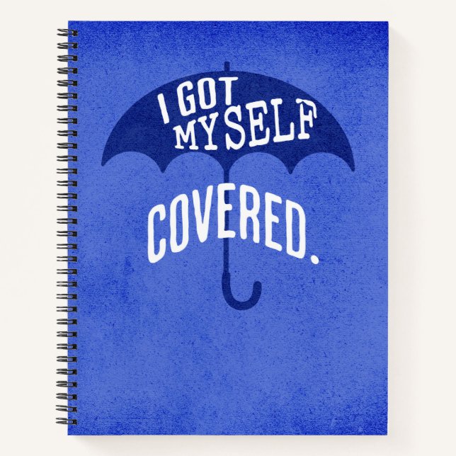 I got MYSELF covered Journalling Notebook  (Front)