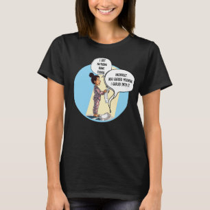 I Got Nothing Done Today Cat Humour T-Shirt