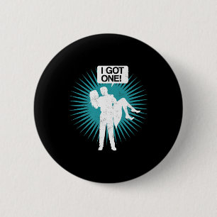 I Got One Funny Bachelor Party Bride Groom Gift De 6 Cm Round Badge
