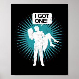 I Got One Funny Bachelor Party Bride Groom Gift De Poster