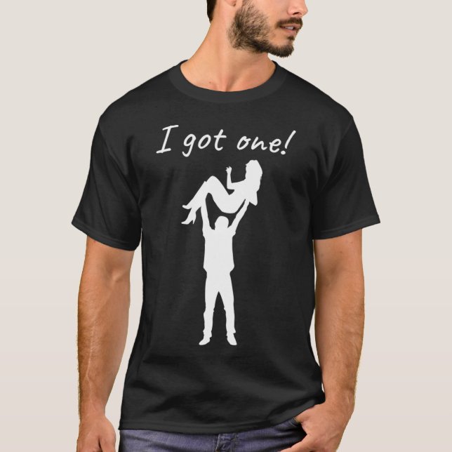 I Got One Funny Bride Groom Bachelor Wedding Party T-Shirt (Front)