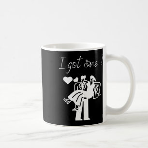 I Got One Funny Bride Men's Groom Wedding Party Ju Coffee Mug