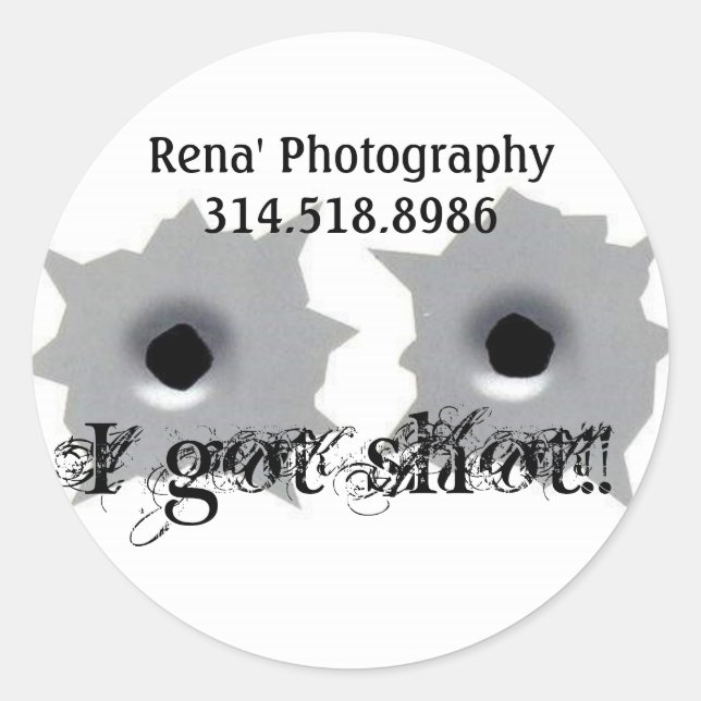 I got shot!! Stickers (Front)
