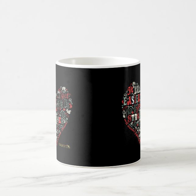 I got stronger - Heart Coffee Mug (Center)