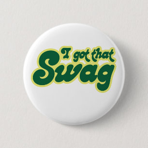 I got swag 6 cm round badge